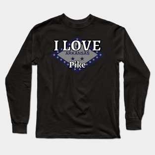 I LOVE Pike | Arkensas County Long Sleeve T-Shirt